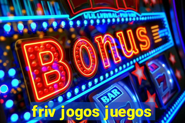 friv jogos juegos